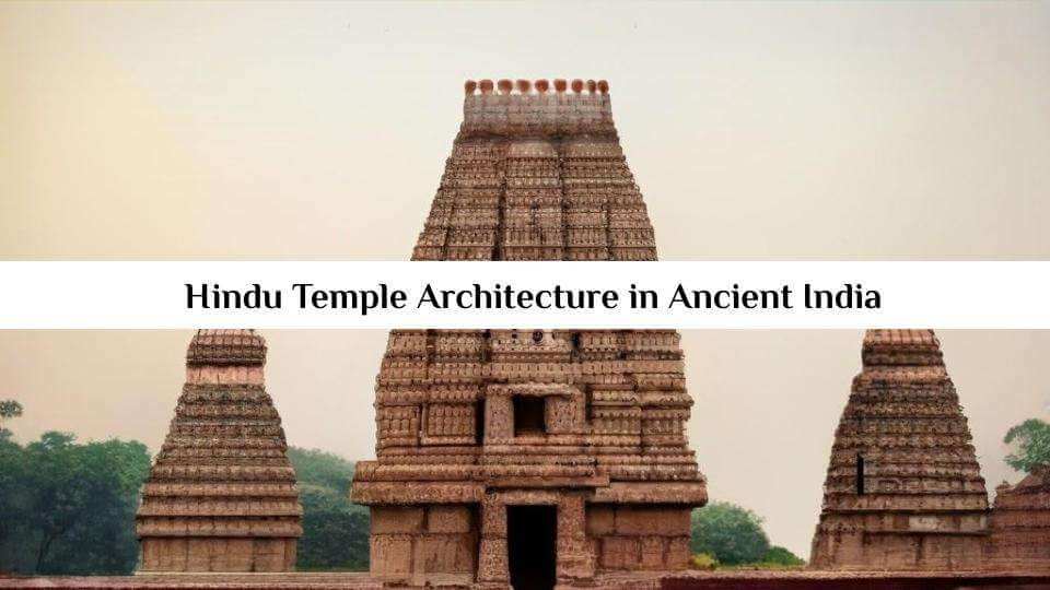 Hindu Temple Architecture in Ancient India